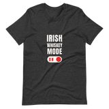 Irish Whiskey Mode Unisex T-Shirt (Dark Colors)