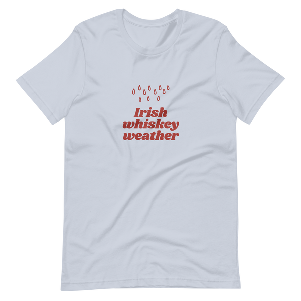 Irish Whiskey Weather Unisex T-Shirt (Light Colors)